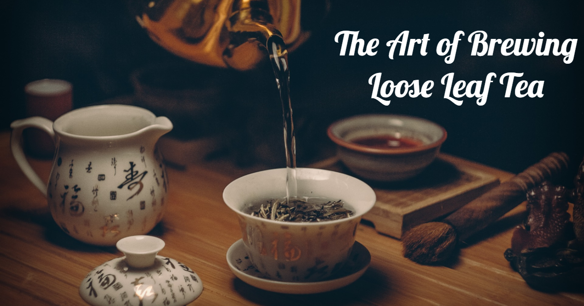 The Art of Brewing Loose Leaf Tea Vegan Daydream