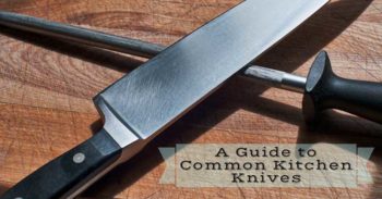 Guide to Kitchen Knives