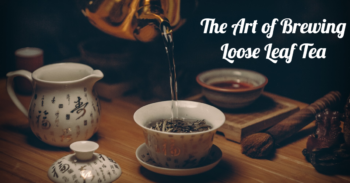 Brewing Loose Leaf Tea